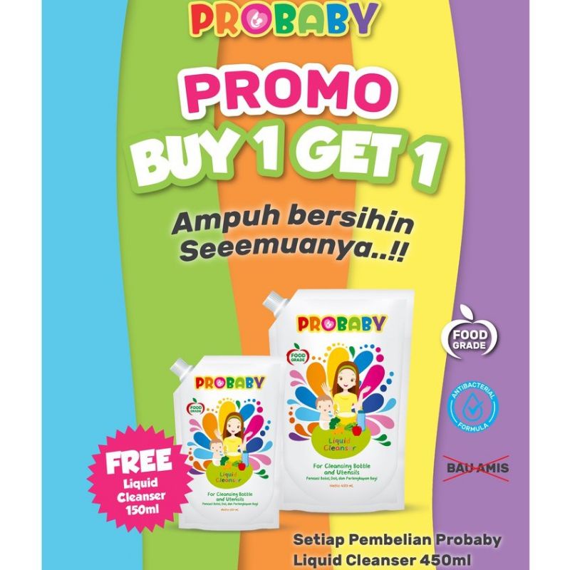 PROBABY LIQUID CLEANSER 450 ML FREE 150 ML / SABUN PENCUCI BOTOL PIRING BAYI DAN ANAK