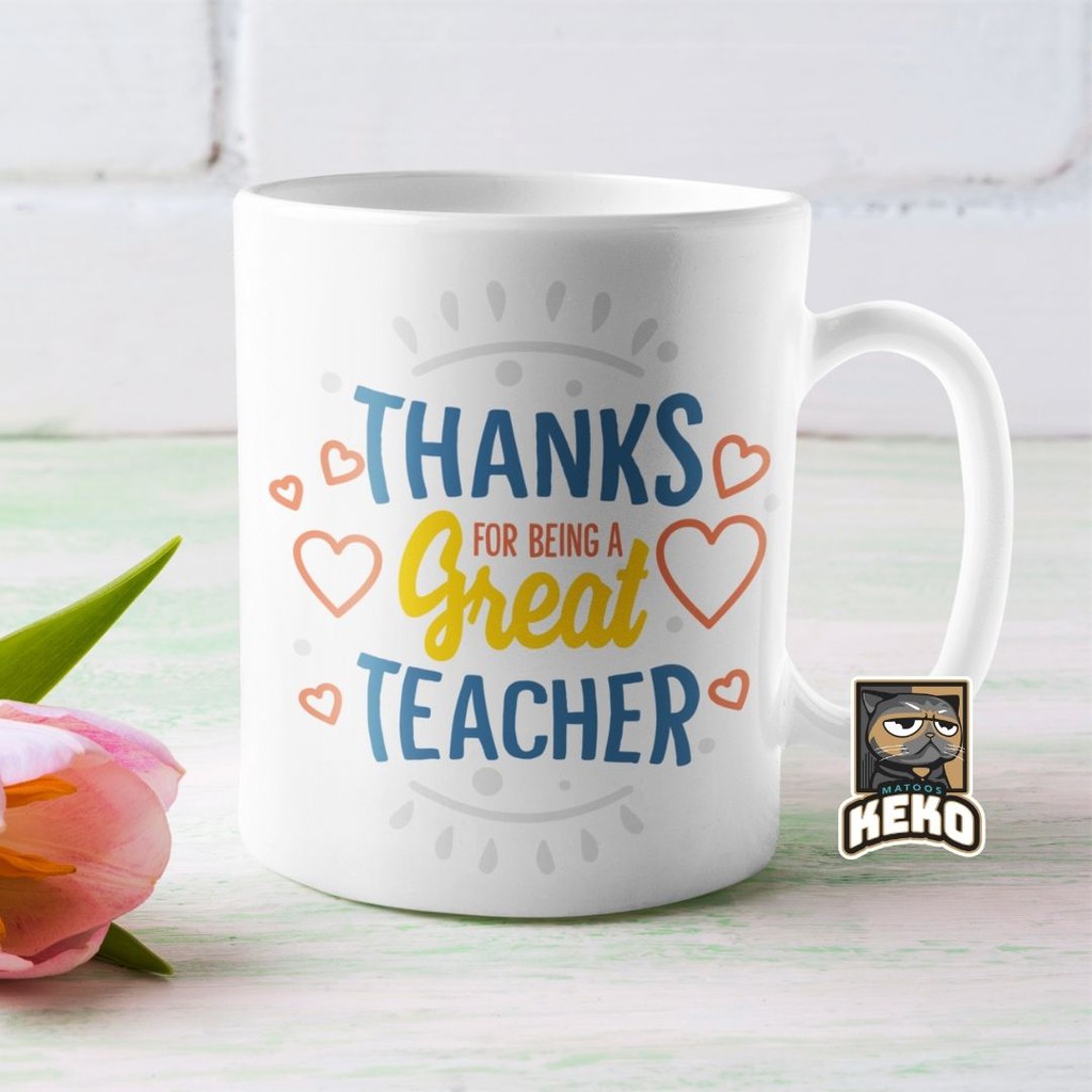 Mug Hadiah Untuk Guru |  Thanks for Being a Great Teacher