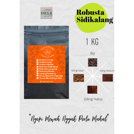 

KOPI ROBUSTA SIDIKALANG 1 KG - ROASTED BEAN