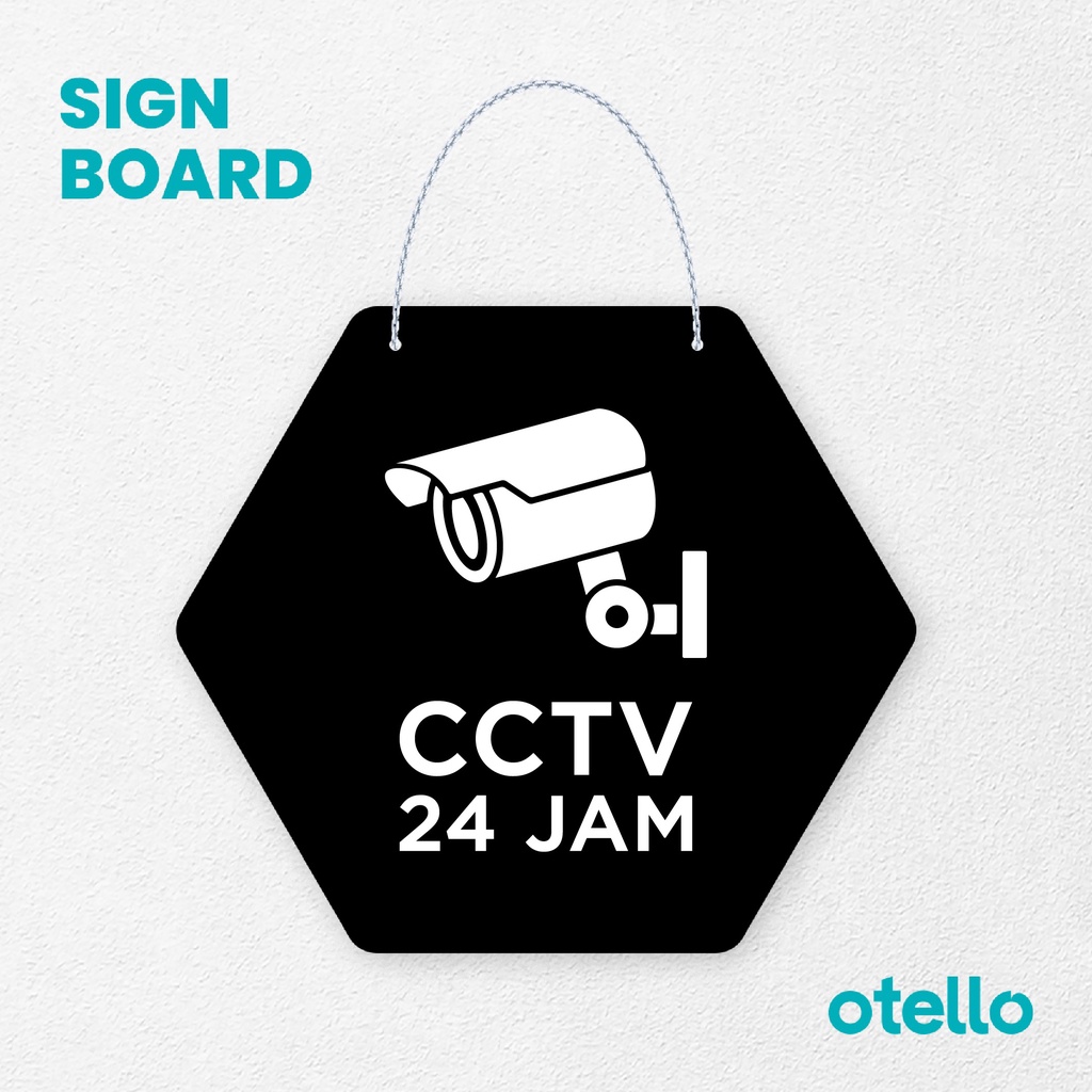 Otello Sign CCTV Signage Board Acrylic Papan Gantung Label Akrilik Rantai Petunjuk Toko Modern Minimalist Kafe Restoran Kantor Gedung Cafe