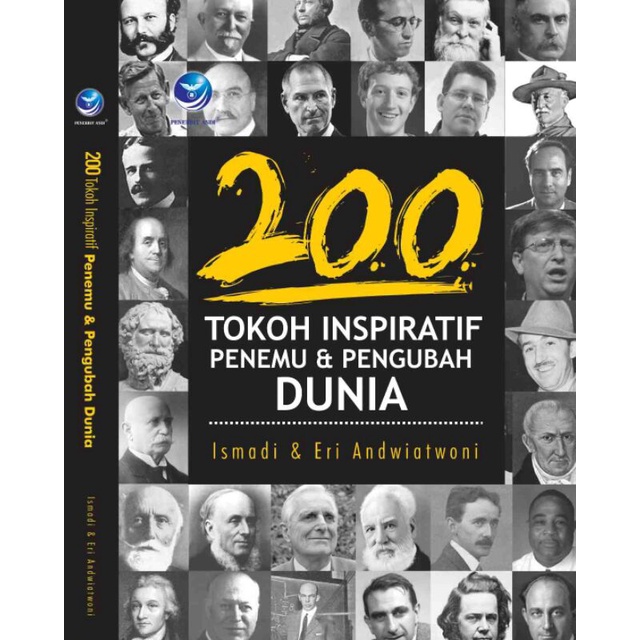 

Buku 200 Tokoh Inspiratif Penemu dan Pengubah Dunia - Ismadi Dan Eri Andwiatwoni