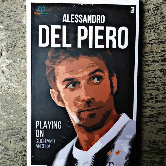 Buku Playing On - Alessandro Del Piero