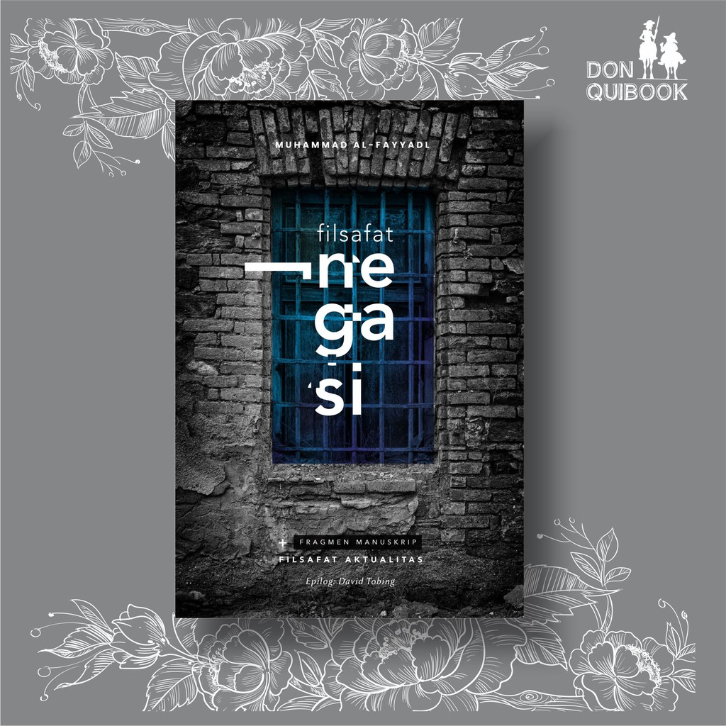 FILSAFAT NEGASI - Muhammad Al-Fayyadl