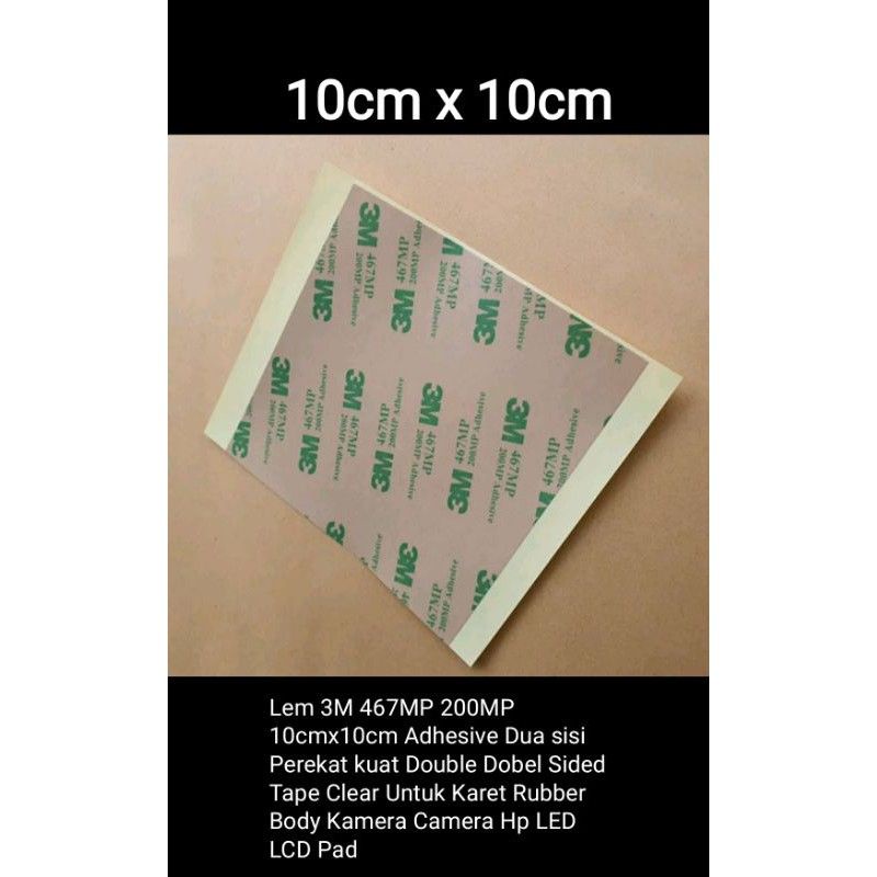 

Lem 3M 467MP 200MP 10cmx10cm Adhesive Perekat Double Dobel Sided Tape Karet Rubber Kamera Camera HP