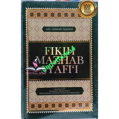 Buku  Fikih Mazhab Syafi'i ( FIKIH MAZHAB SYAFII ) - Abu Ahmad Najieh
