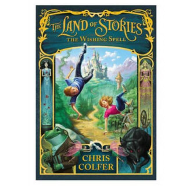 The Land Of Stories : The Wishing Spell 