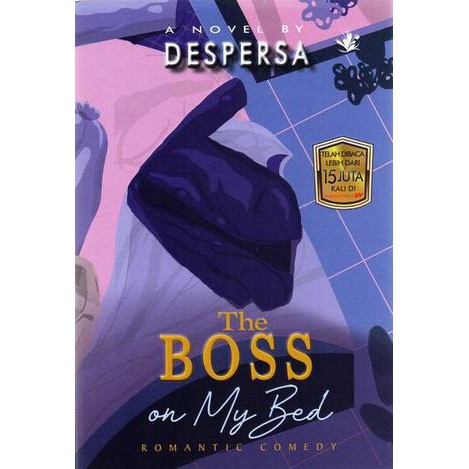 Novel THE BOSS ON MY BED (Despersa)
