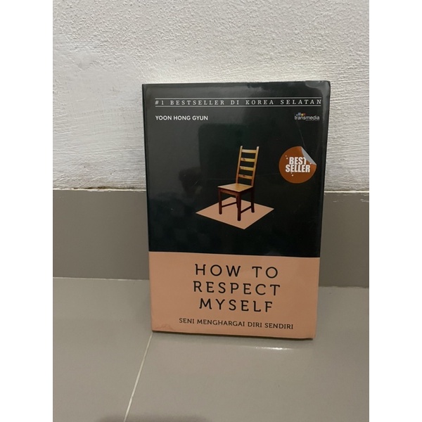 

Buku Seni Menghargai Diri Sendiri How to Respect Myself