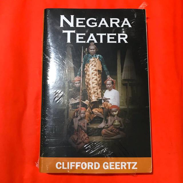 Negara Teater - Clifford Geertz