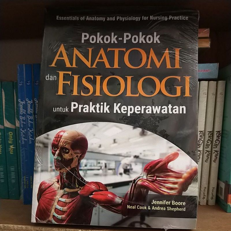 

Pokok Pokok Anatomi Dan Fisiologi Untuk Praktik keperawatan