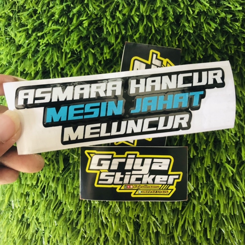 stiker ASMARA HANCUR MESIN JAHAT MELUNCUR sticker bucin viral