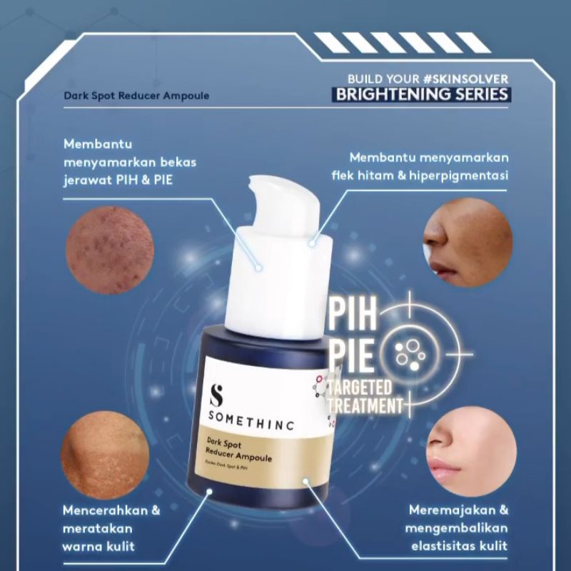 Somethinc Dark Spot Reducer Ampoule Preloved