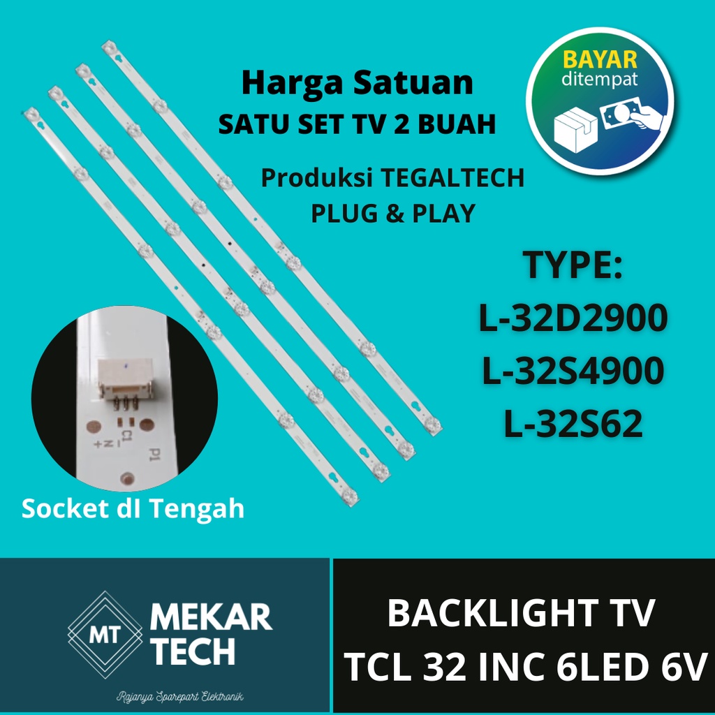 BACKLIGHT TV TCL 32 INC 6 LED 6 VOLT BL TCL L-32D2900 L-32S4900 L-32S62