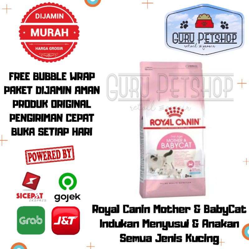 Royal Canin Mother Baby Cat 4kg / Royal Canin Baby Cat 4kg / Makanan Bayi Kucing Royal Canin