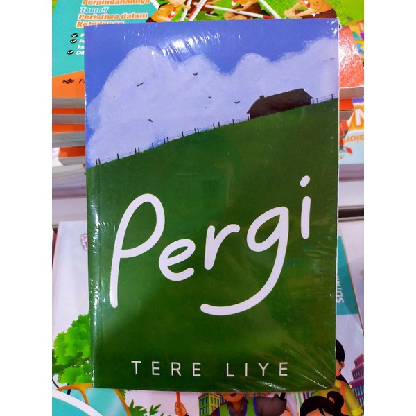 Buku Novel Remaja : PERGI (Best Seller) | Tere Liye