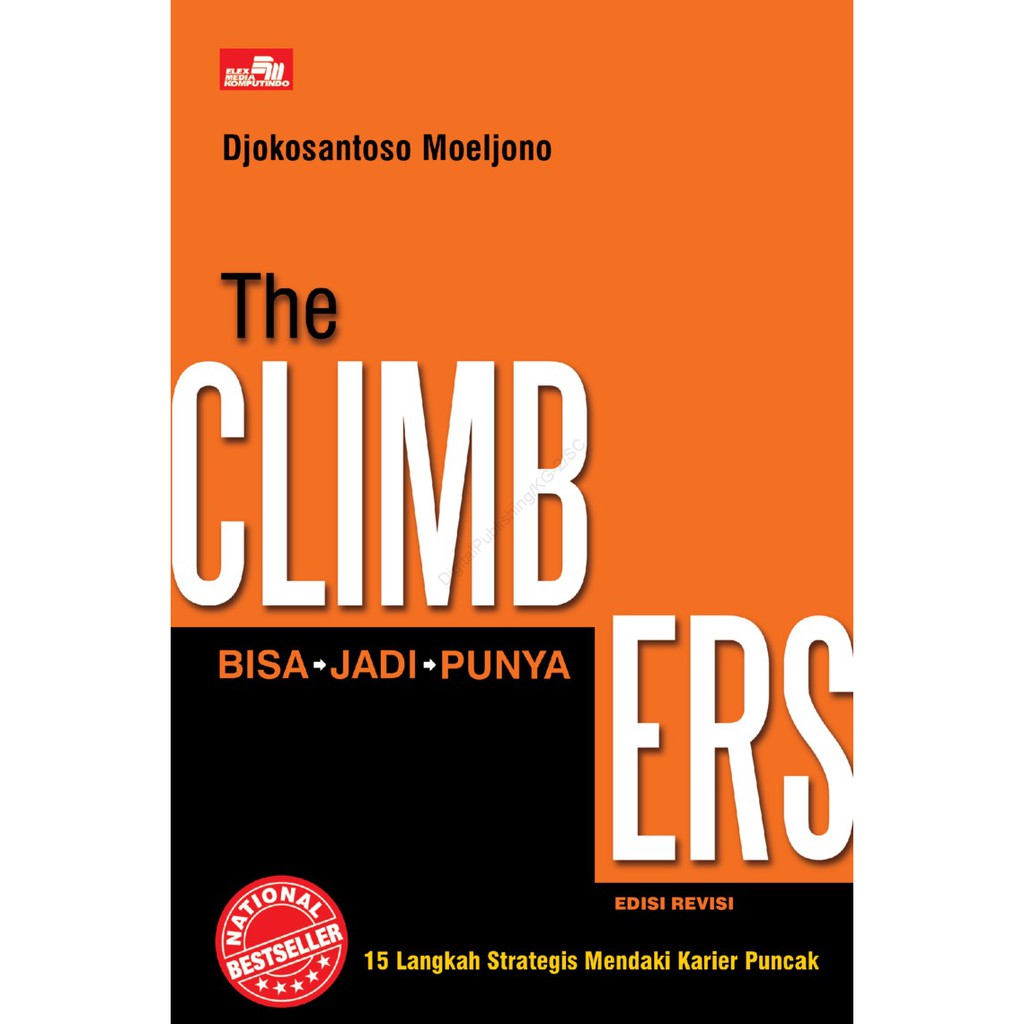 THE CLIMBERS: 15 Langkah Strategis Mendaki Karier Puncak (Edisi Revisi) - 720060033-2