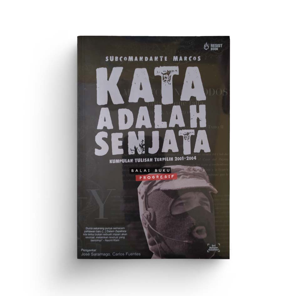 Kata adalah Senjata - Subcomandante Marcos