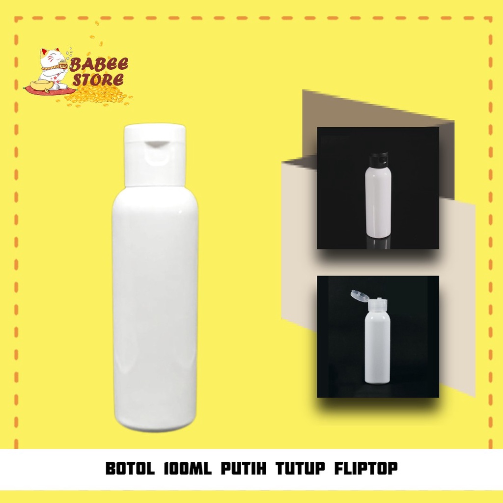 BABEE - BOTOL PLASTIK 100ML FLIPTOP PUTIH / BOTOL 100 ML PUTIH / BOTOL ISI ULANG [HARGA GROSIR]