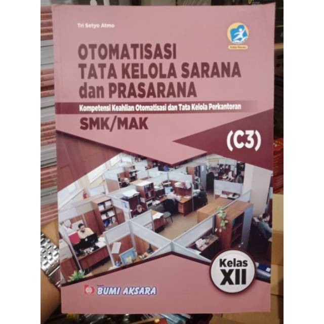 Otomatisasi Tata Kelola Sarana Dan Prasarana Kls Xii Smk C3 K13 Rev Shopee Indonesia