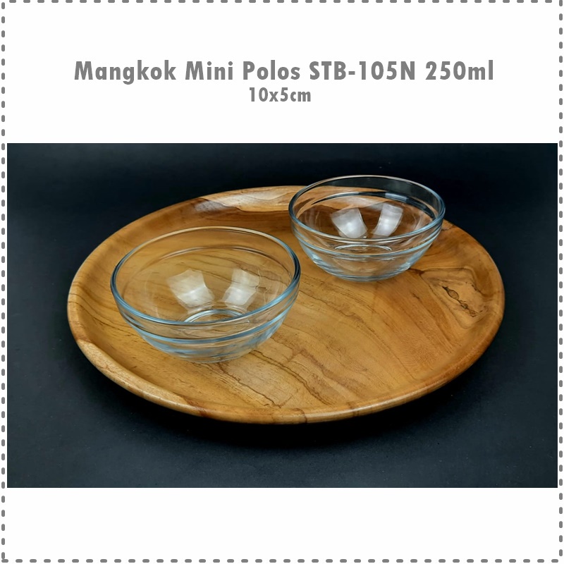 Mangkok Mini Polos STB-105N 250ml/10cm 6pcs