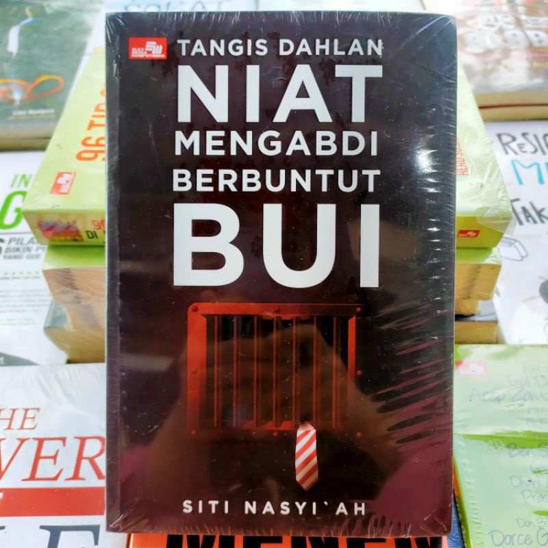 OBRAL BUKU INSPIRASI / INSPIRATIF / INSPIRASIONAL / KITA MESTI TELANJANG / DI BALIK JARI - JARI / ORIGINAL #5C-Tangis dahlan