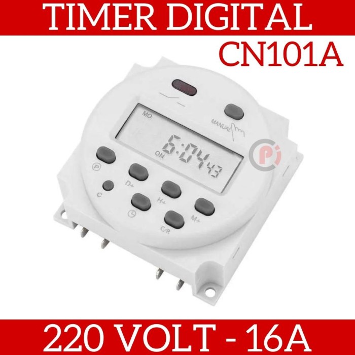 CN101A Digital Timer Kontrol Waktu Switch Listrik Supply 220V 16A