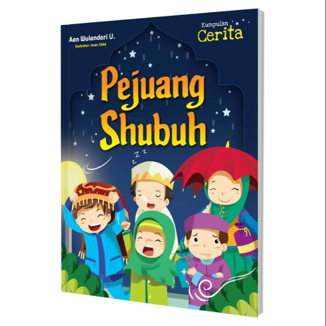 Buku Cerita Anak Komik Anak Pejuang Subuh Tiga Ananda