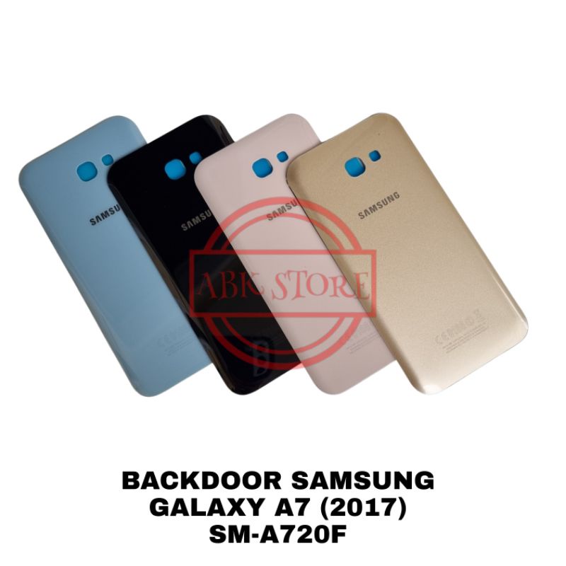 TUTUP BELAKANG BACKDOOR BACKCOVER BACK CASING SAMSUNG GALAXY A7 2017 SM-A720F COVER BATERAI