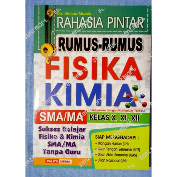 Rahasia Pintar Rumus - rumus Fisika Kimia SMA