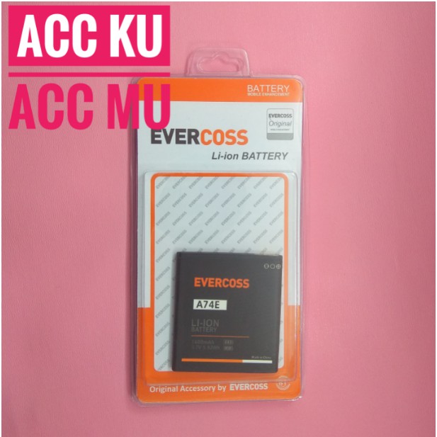 BATRE BATTERY BATERAI EVERCOSS A74E ORIGINAL 99