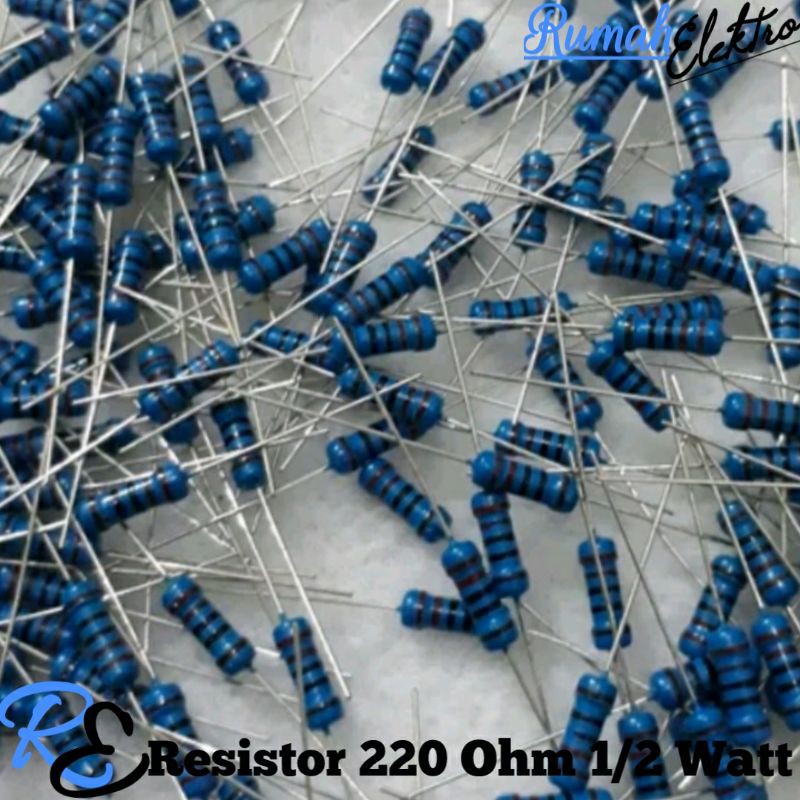 Resistor 220 ohm 1/2 Watt