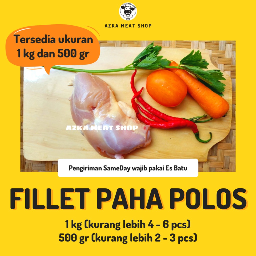 

Fillet Paha Ayam Polos