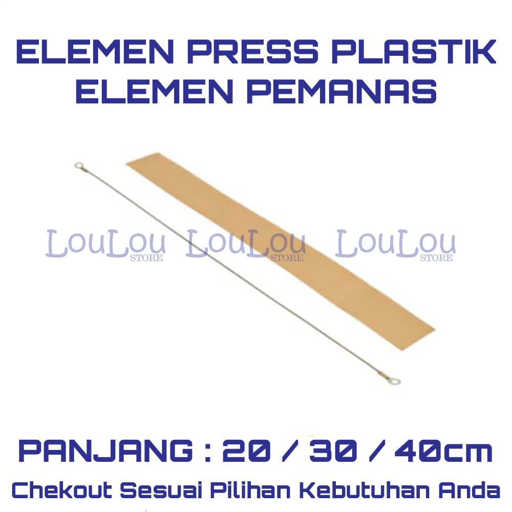 Elemen Pres Plastik Elemen Sealer Impulse Sealer Kawat 20 30 40 cm 20cm 30cm 40cm