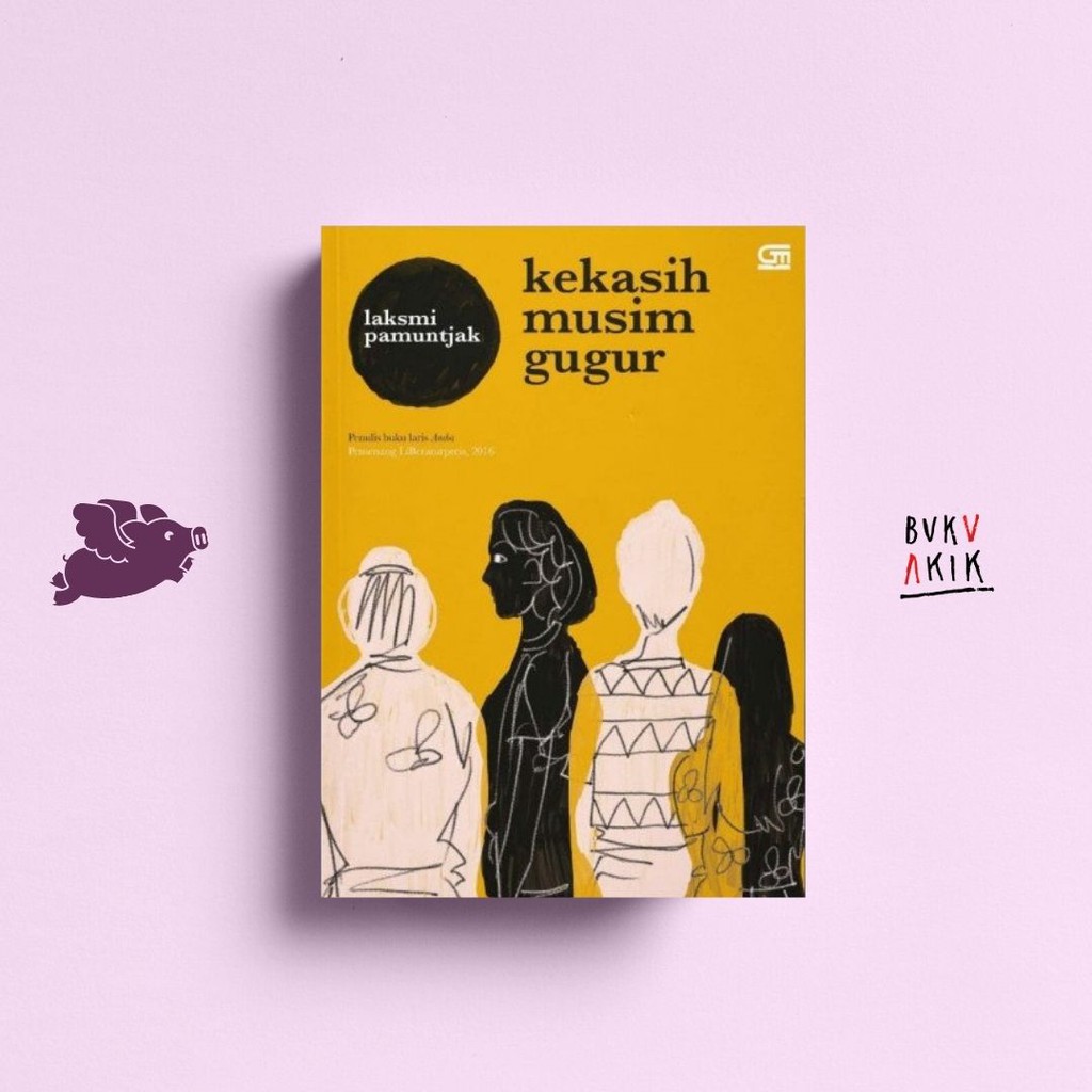 Kekasih Musim Gugur - Laksmi Pamuntjak