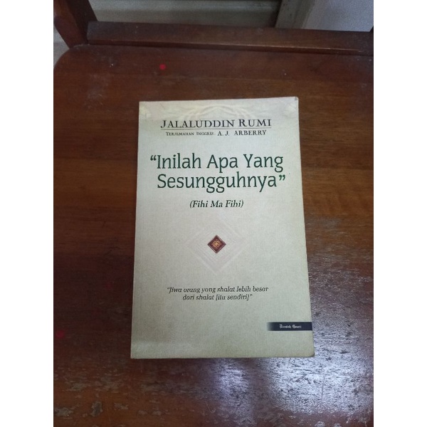 INILAH APA YANG SESUNGGUHNYA - JALALUDDIN RUMI