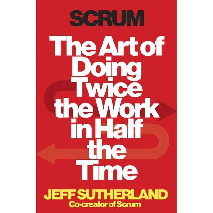 

Buku Jeff Sutherland - Scrum_ the art of doing twice the work - HARD COVER