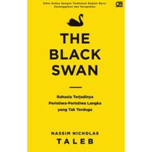 

Buku The Black Swan: Rahasia Terjadinya Peristiwa-peristiwa Langka Yan Star Seller