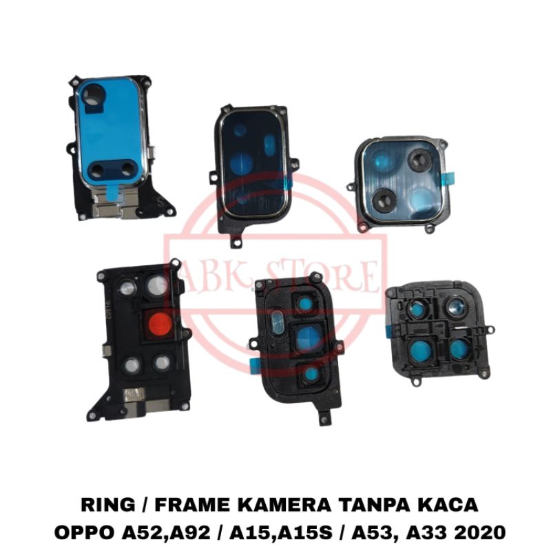 RING / FRAME KAMERA TANPA KACA OPPO A52 A92 A15 A15S A53 33 2020