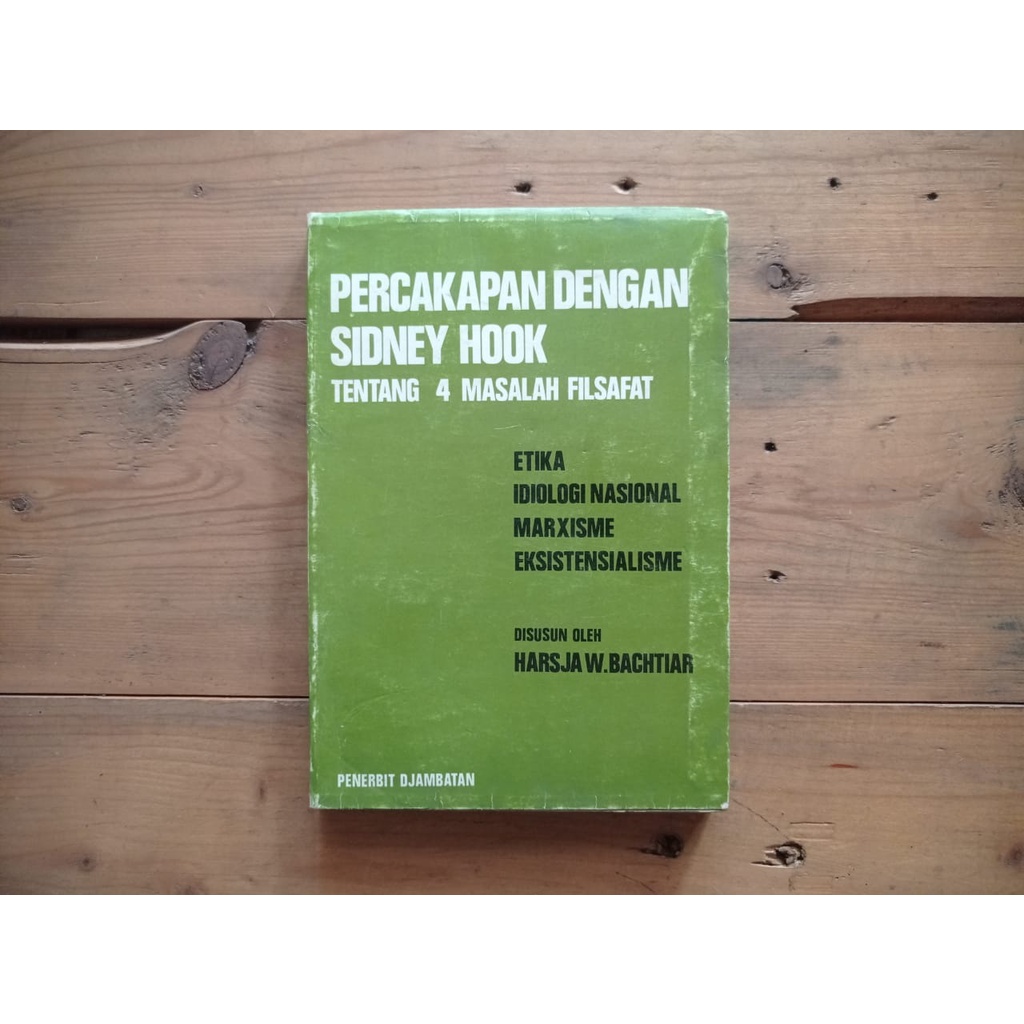 Buku Percakapan Dengan Sidney Hook tentang 4 Masalah Filsafat by Harsja W. Bachtiar