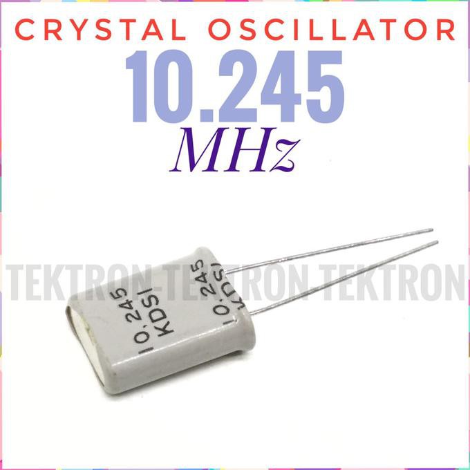 KDS Daishiku Crystal Oscillator 10.245MHz xtal oscilator 10.245 MHz 10 tektron22 Buru Order