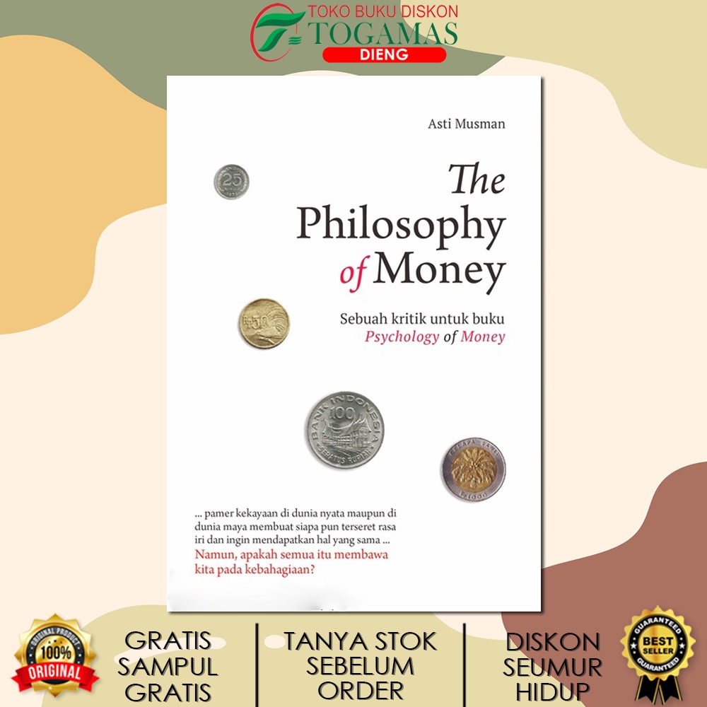 THE PHILOSOPHY OF MONEY KARYA ASTI MUSMAN / ANAK HEBAT INDONESIA