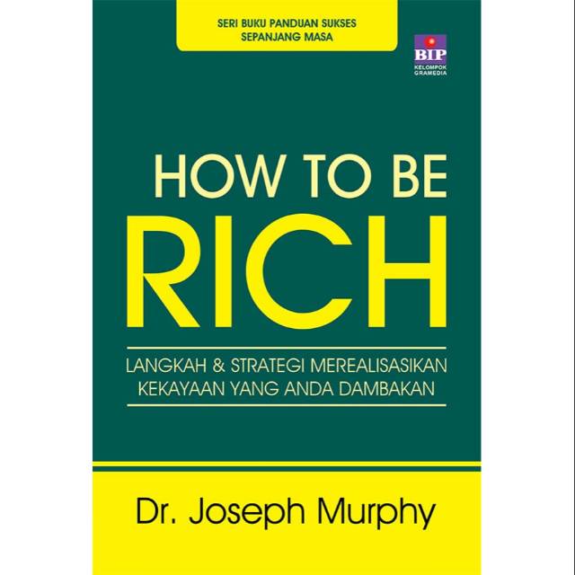 Buku How To Be Rich Oleh Dr. Joseph Murphy