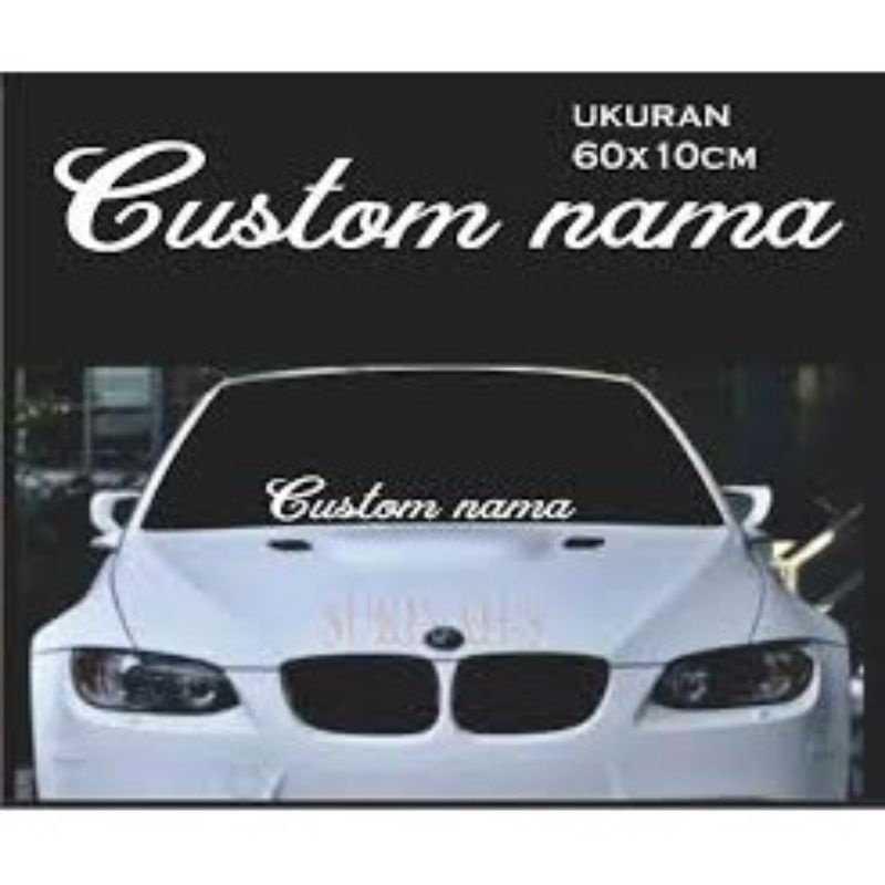 stiker nama stker custom stiker kaca depan mobil