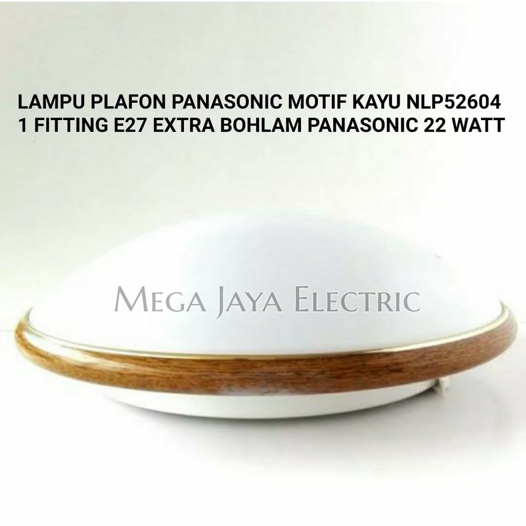 LAMPU PLAFON BULAT PANASONIC MOTIF KAYU / 1 FITTING E27 22 WATT NLP52604