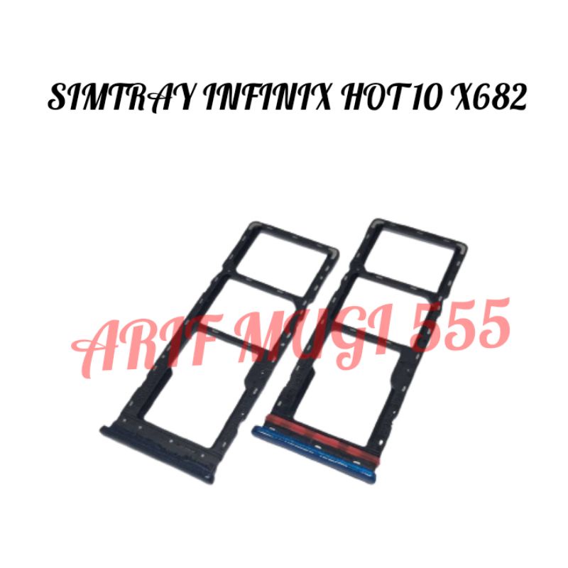 SIMTRAY SIMLOCK SLOT KARTU TEMPAT SIM INFINIX X682 HOT 10 ORIGINAL