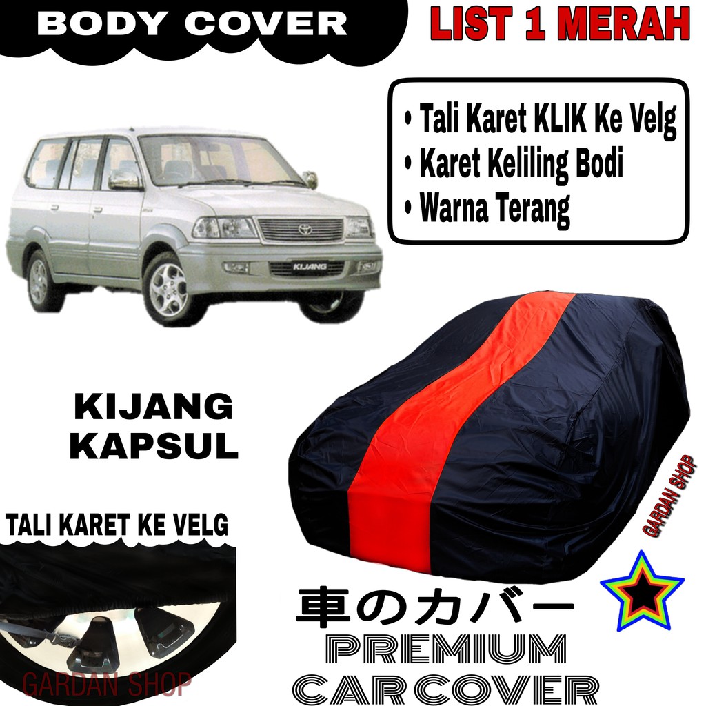 Body Cover KIJANG KAPSUL List Single MERAH Sarung Mobil Penutup Kijang PREMIUM