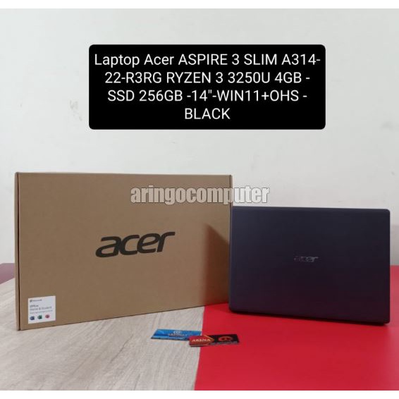 Laptop Acer ASPIRE 3 SLIM A314-22-R3RG RYZEN 3 3250U 8GB -SSD 512GB -14" -WIN11+OHS -BLACK