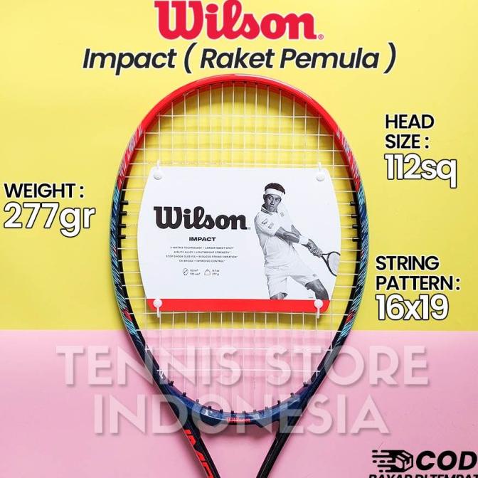 Raket Tenis Pemula Wilson Impact 112 sq / 277 gr 2022 Original