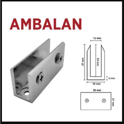 Ambalan Kaca Jepit / Ambalan Kaca D Meja Ambalan Kaca U