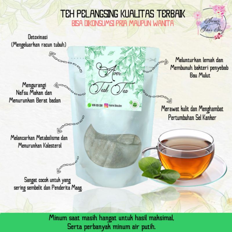 

[TERMURAH!!!] Teh Pelangsing ALAMI Pria & Wanita : Aver Teak Tea Best Quality -Averrverr